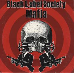 Black Label Society : Mafia - Sampler